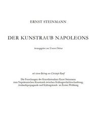 Ernst Steinmann, Der Kunstraub Napoleons
